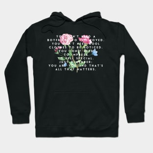 You don't need a boyfriend to feel loved Hoodie